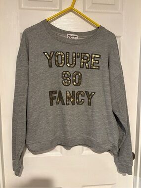 Madison & Berkeley Gray Sweatshirt with Gold 'YOU'RE SO FANCY' Lettering